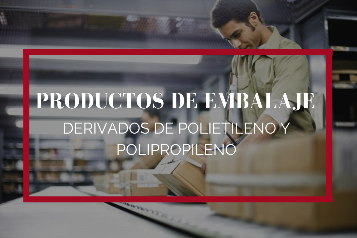 Productos de embalaje, derivados de polietileno y polipropileno